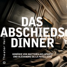 Das Abschiedsdinner 31.07.2026 Theater Heilbronn