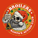 BROILERS - SANTA'S ACTION CLUB
