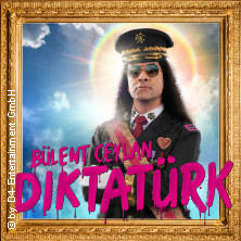 Bülent Ceylan - Diktatürk 14.05.2027 Palatin Wiesloch